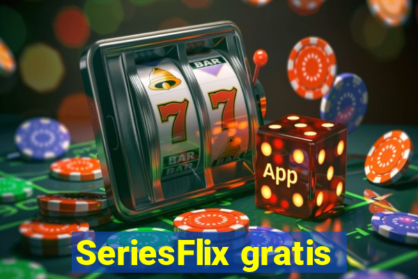 SeriesFlix gratis